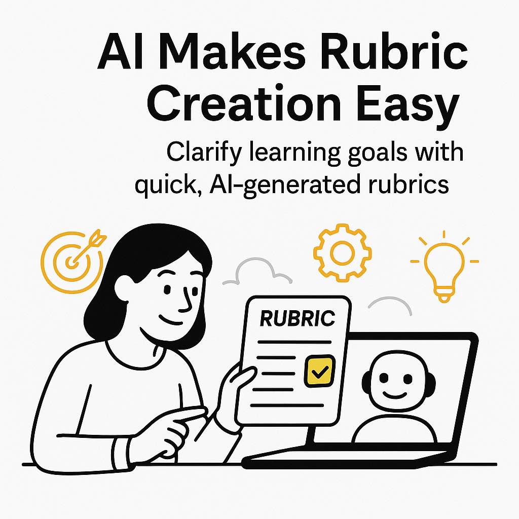 Rubric Assistant: Build a Better Rubric with AI’s Help